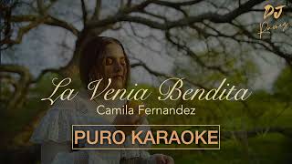 La Venia Bendita-Camila Fernandez-Karaoke 🔥✨2o24✨