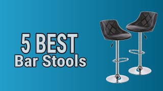 5 Best Bar Stools