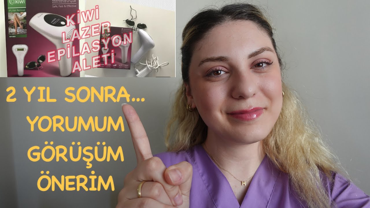 KIWI KEP-6833 PRO IPL LAZER EPİLASYON CİHAZI | YORUM | GÖRÜŞ | ÖNERİ | 2 YILLIK SÜREÇ