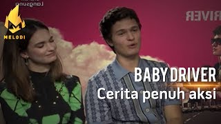 Download lagu Baby Driver | Cerita Penuh Aksi | Melodi