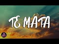 Feid - TE MATA (Lyrics/Letra)