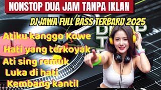 DJ DANGDUT REMIX KOPLO - DISCO DANGDUT// SUAR OMBAK UJUNG GAK// SAKIT TAK HILANG// KEMBANG KANTIL