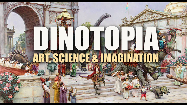 DINOTOPIA: Art, Science, and Imagination