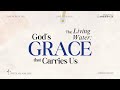 The Living Water God S Grace That Carries Us 2025 Evening Prayer English Summary 05 June mp3