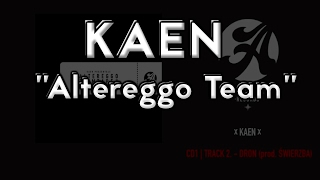 KaeN - Altereggo Team (Prod. IVE) | Altereggo TeamTape