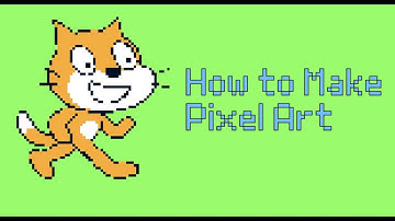 Scratch Tutorial: Pixel Art (Easy and Effective)