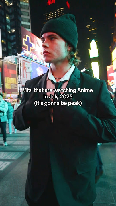 July Anime are gonna be peak🙏🏽