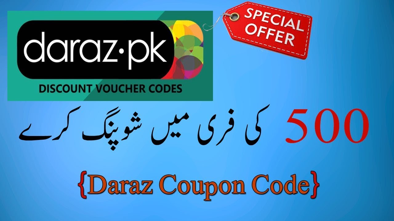 Daraz Coupon Code Daraz Pk Special Offer 2018 Rs500 Discount