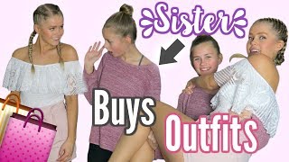 SISTER BUYS MY OUTFITS! Shopping Challenge!