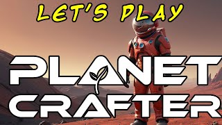 WHAT'S IN THE BOX(ES) | Planet Crafter | Let's Play! | Ep 4