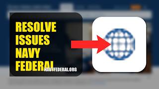 How To Resolve Login Issues On Navy Federal Credit Union 2026 (QUICK FIX)
