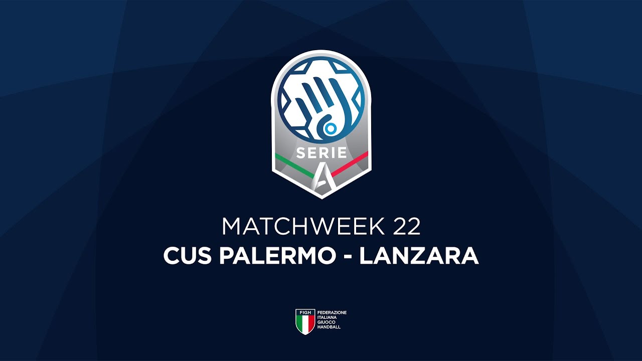 Serie A Silver [22^] | CUS PALERMO - LANZARA