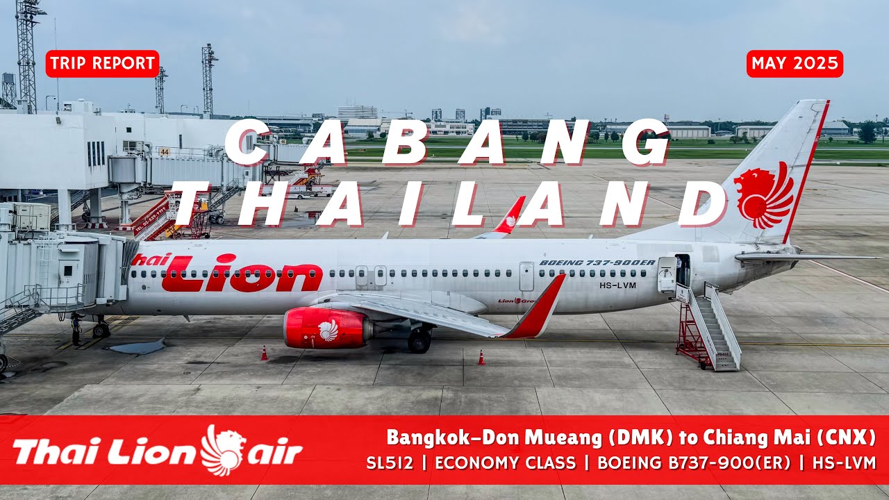[TRIP REPORT] THAI LIONAIR SL512 BANGKOK - DON MUEANG (DMK) ✈︎ CHIANG MAI (CNX) | ECONOMY CLASS
