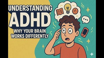 ADHD: Why Your Brain Works DIFFERENTLY