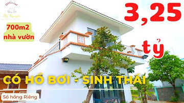 Bán gấp nhà vườn 700m2 có Hồ bơi, đường Ô tô | Mỹ Nguyễn Official