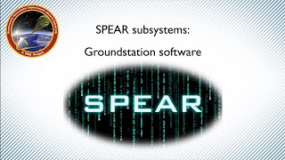 SPEAR subsystems: Groundstation software