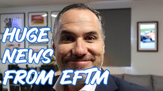 We have BIG NEWS for EFTM viewers, readers and listeners