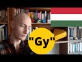 How to pronounce the letter "Gy"?-Hungarian pronunciation