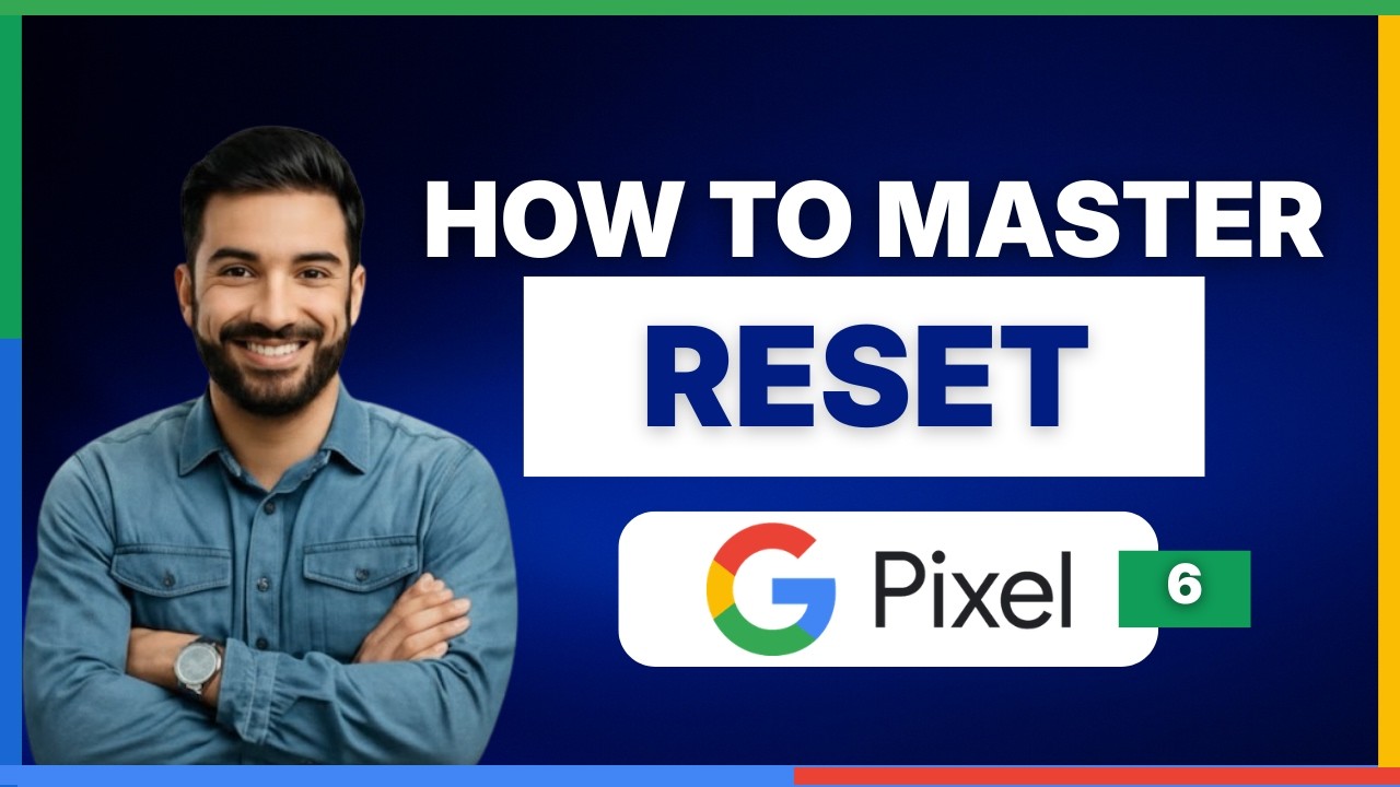 How to master reset Google Pixel 6 [LATEST GUIDE] - YouTube