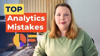 The Data Analytics Mistakes Most Businesses Make