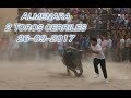 &quot;Almenara 26-09-2017 2 Toros Cerriles&quot;