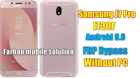 Samsung J7 Pro J730F Android 9.0 Frp Bypass Samsung J730F Android 9 Frp Google Account unlock 100%ok