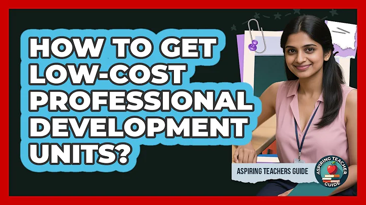 How To Get Low-cost Professional Development Units? - Aspiring Teacher Guide