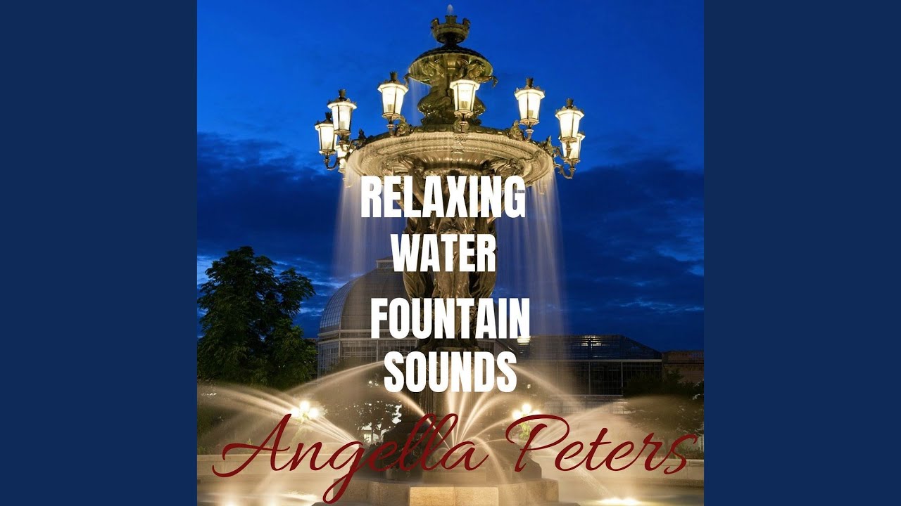 Relaxing Water Fountain Sounds YouTube