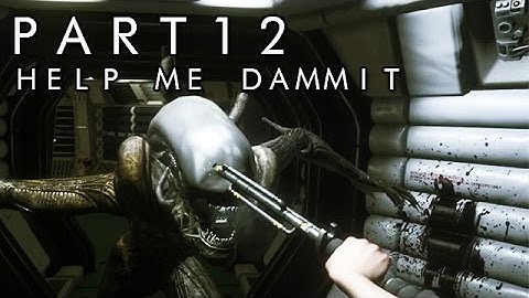 Major Heart Attack Incoming - Part 12 - Noob Plays Alien Isolation