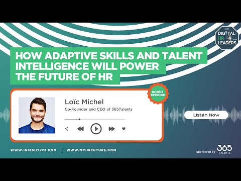 How Adaptive Skills and Talent Intelligence will Power the Future of HR (Interview with Loïc Michel) Episode cover