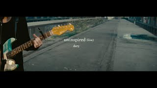 Download Lagu uninspired - dery (2022 live version) MP3