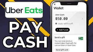 HOW TO PAY UBER EATS WITH CASH (2026)