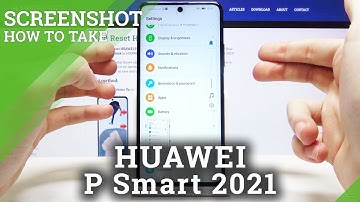 How to Take a Screenshot in HUAWEI P Smart 2021 – Catch Screen