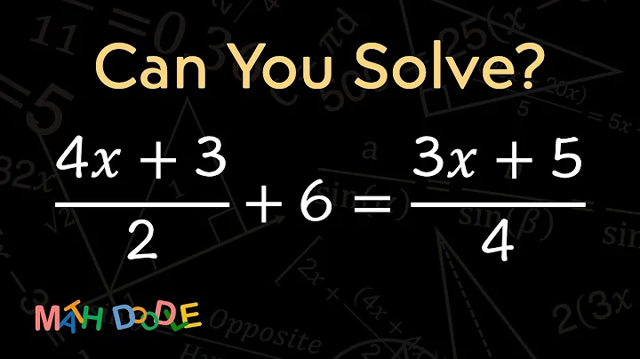 [Bite-Size Guide] Solving Linear Equation “(4𝑥 + 3)/2 + 6 = (3𝑥 + 5)/4” | Algebra - Math Doodle