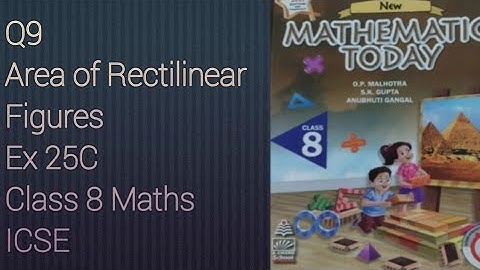 Q9 Ex 25C Areas of Rectilinear Figures | ICSE Math Class 8 | New Mathematics Today | O P Malhotra |