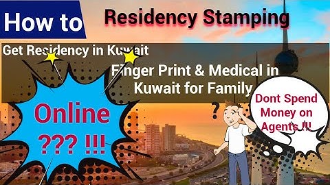 How to Apply For Residency|How to do FingerPrint & Medical in Kuwait|Process after Entering Kuwait