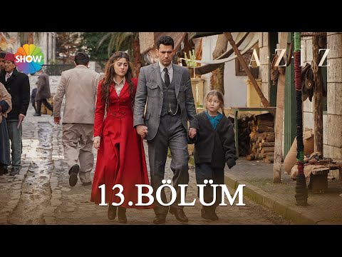 Aziz 13. Bölüm