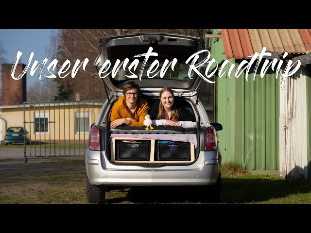 Unser erster Roadtrip