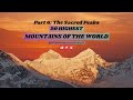 The Sacred Peaks | Part 6 | No. 5, 4 &amp; 3 | Top 20 Highest Mountains of the World