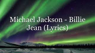 Michael Jackson - Billie Jean (Lyrics HD)