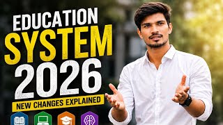 Education System 2026 😱 | India Ka Naya Education System Explained Full Hindi