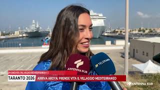 AUGUST 16, 2026 TARANTO 2026 AROYA ARRIVES THE MEDITERRANEAN VILLAGE COMES TO LIFE
