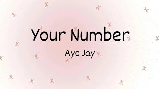 Ayo jay - Your number lyrics cover 