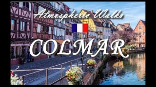CITY WALKS: Colmar France (Full HD)  - Кольмар Франция прогулка по городу