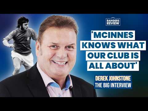 Derek Johnstone on why Derek McInnes WILL bring back success to Rangers