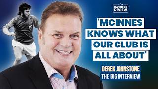 Derek Johnstone on why Derek McInnes WILL bring back success to Rangers