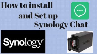 How to install and Set up Synology Chat! screenshot 1