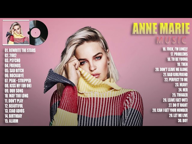 Anne Marie - Greatest Hits 2023 | TOP 100 Songs of the Weeks 2023 - Best Playlist Full Album class=