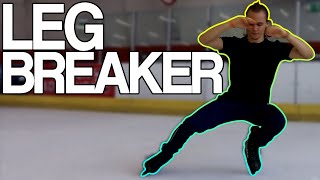 Leg Breaker Tutorial - Freestyle Ice Skating Tutorial