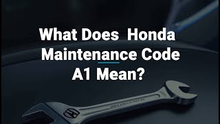 A1 Code on Your Honda? Here's What to Do